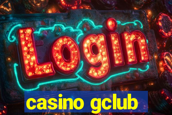 casino gclub