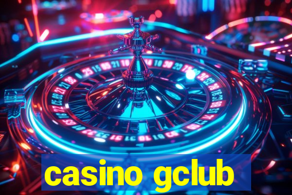 casino gclub