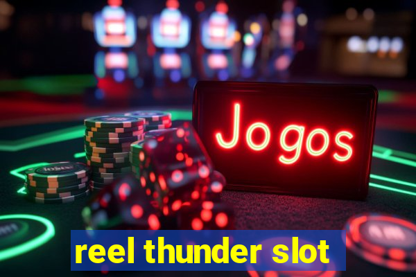 reel thunder slot