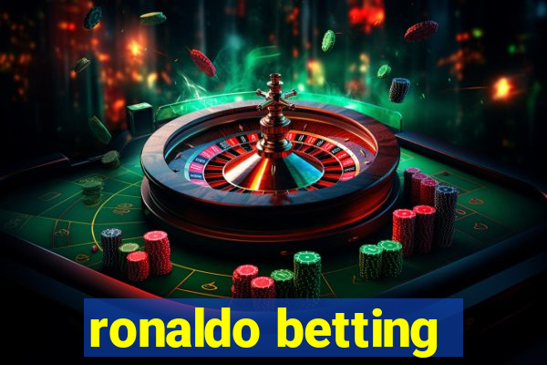 ronaldo betting