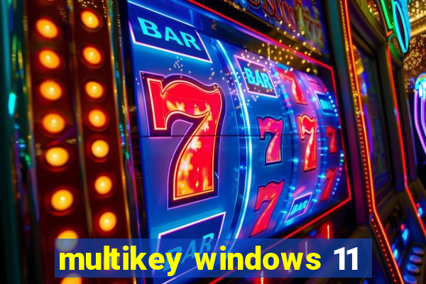 multikey windows 11