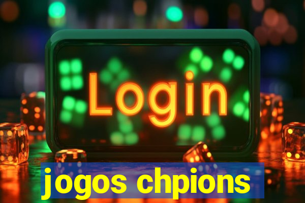 jogos chpions