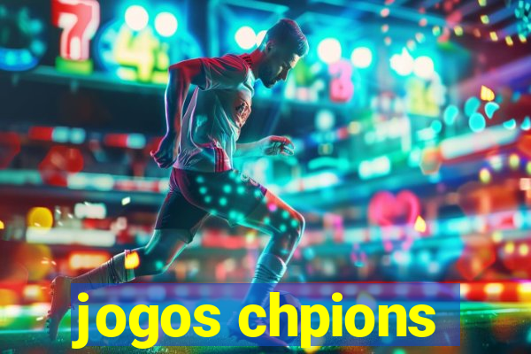 jogos chpions