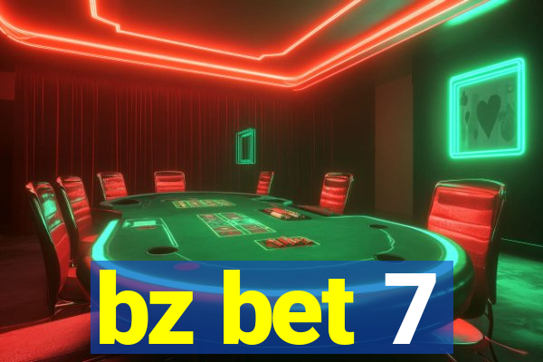 bz bet 7