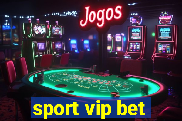 sport vip bet