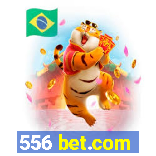 556 bet.com