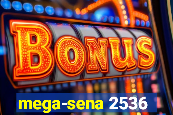 mega-sena 2536