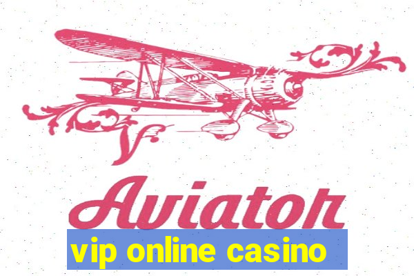 vip online casino