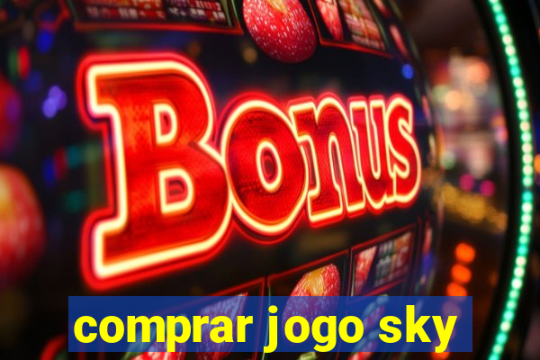 comprar jogo sky