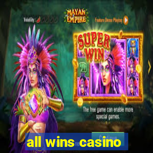 all wins casino