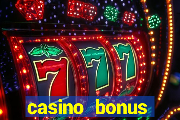 casino bonus hunting strategy