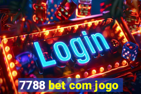 7788 bet com jogo