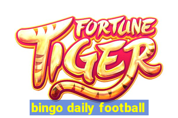 bingo daily football