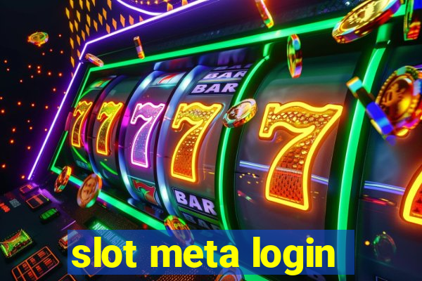 slot meta login