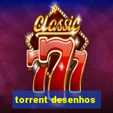 torrent desenhos