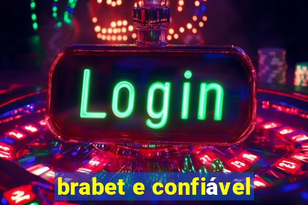 brabet e confiável