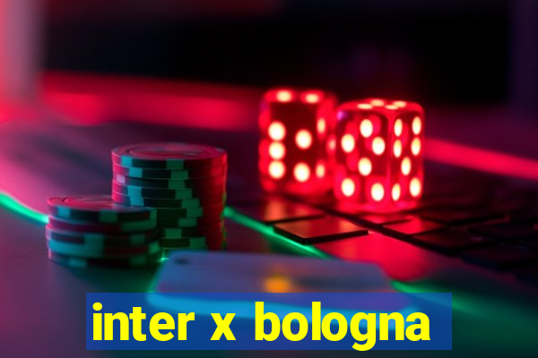 inter x bologna