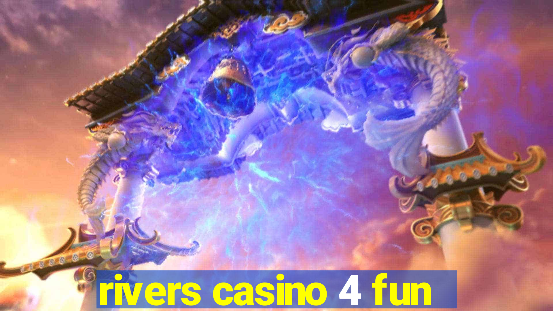 rivers casino 4 fun