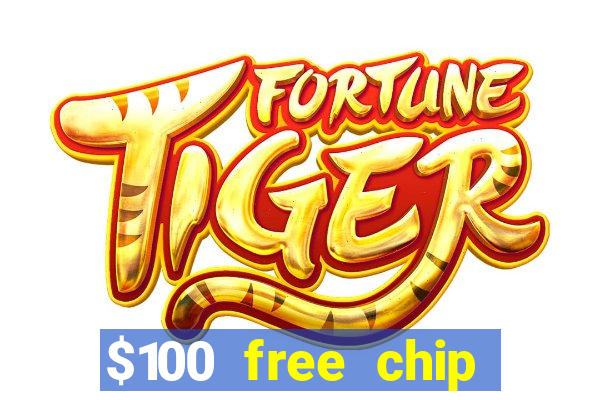 $100 free chip casino captain jack 2020