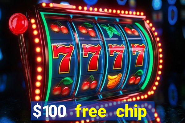 $100 free chip casino captain jack 2020