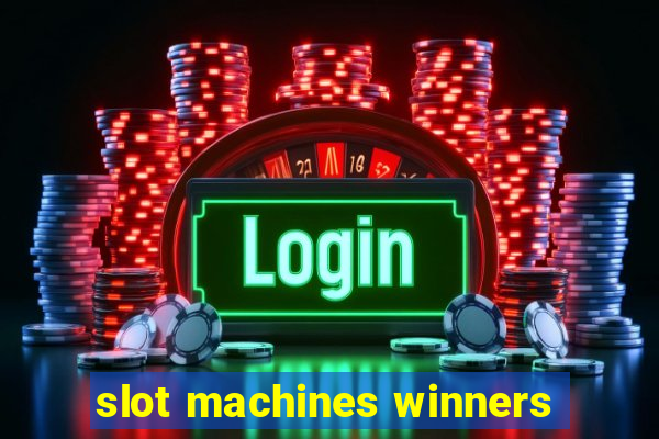 slot machines winners