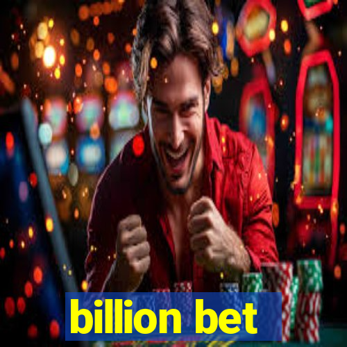 billion bet