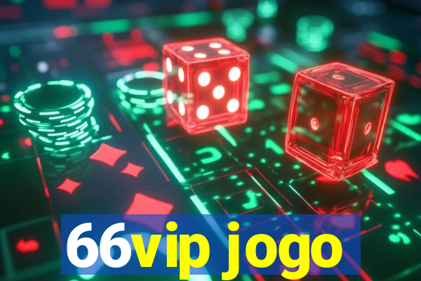 66vip jogo