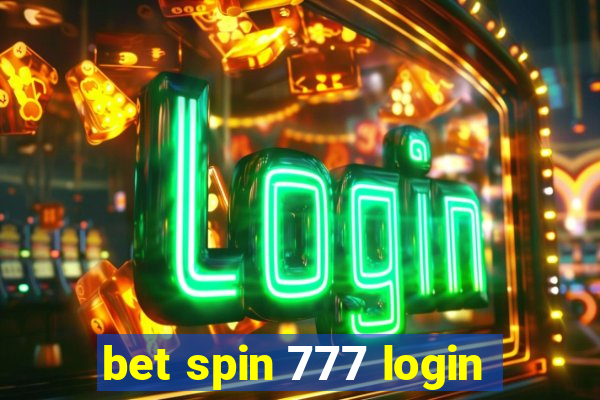 bet spin 777 login