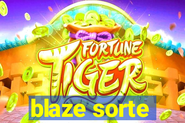 blaze sorte