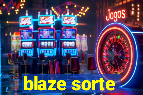 blaze sorte