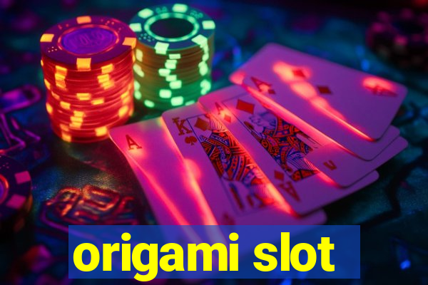 origami slot