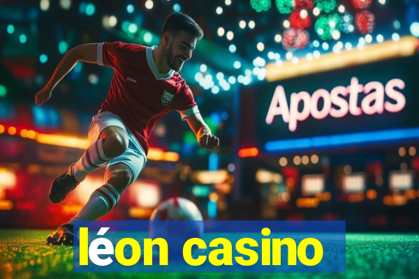 léon casino