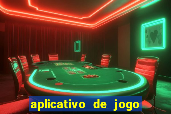 aplicativo de jogo para ganhar dinheiro