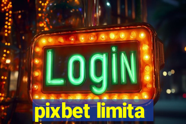 pixbet limita