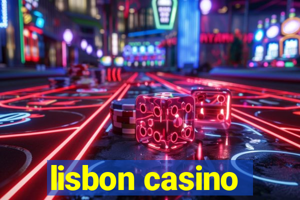 lisbon casino