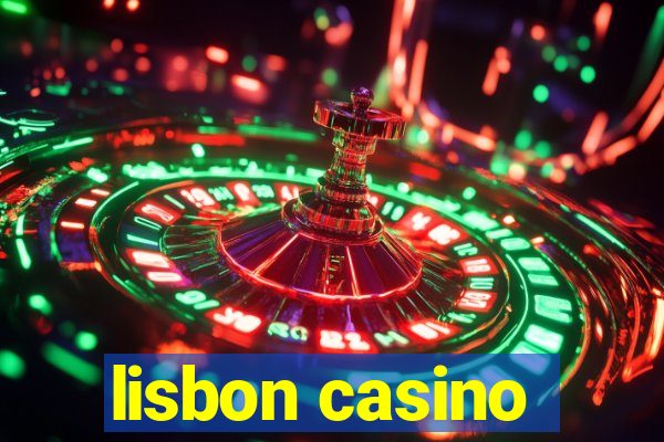 lisbon casino