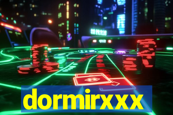 dormirxxx