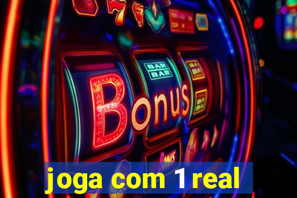 joga com 1 real