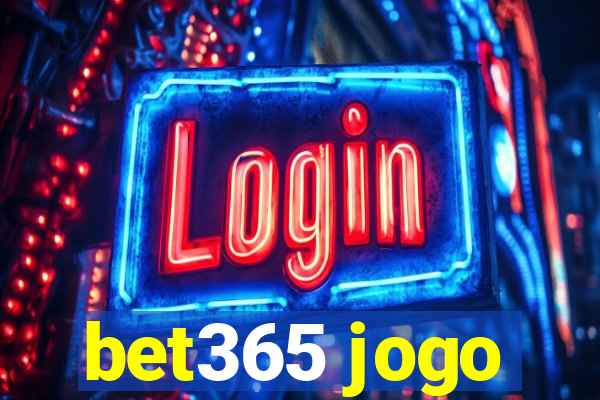 bet365 jogo