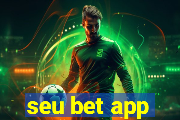 seu bet app