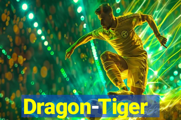 Dragon-Tiger