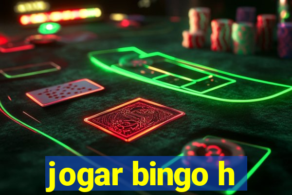 jogar bingo h