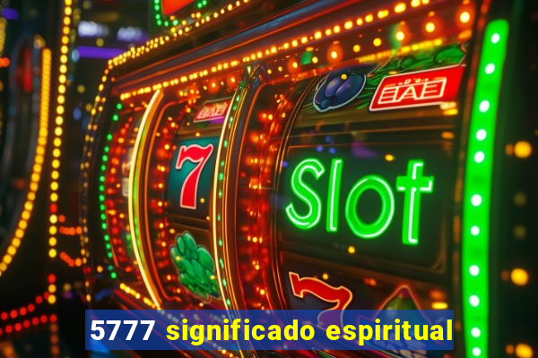 5777 significado espiritual