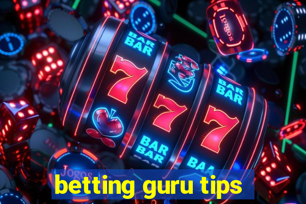 betting guru tips