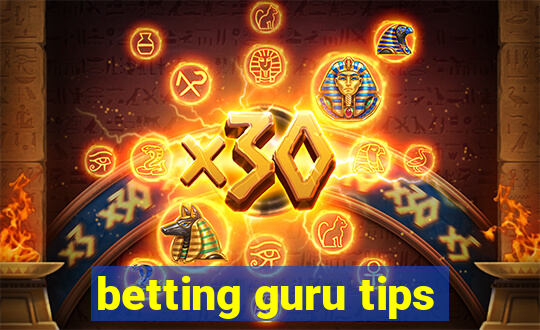 betting guru tips