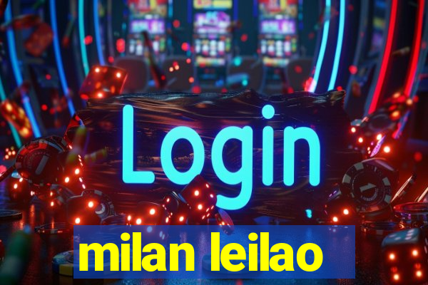 milan leilao