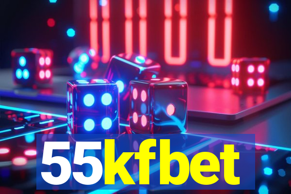 55kfbet