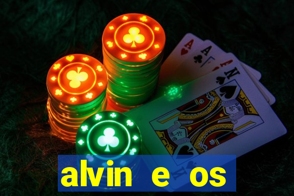 alvin e os esquilos personagens nomes