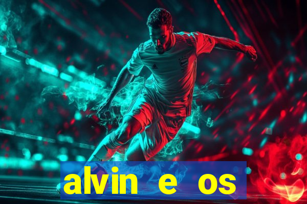 alvin e os esquilos personagens nomes