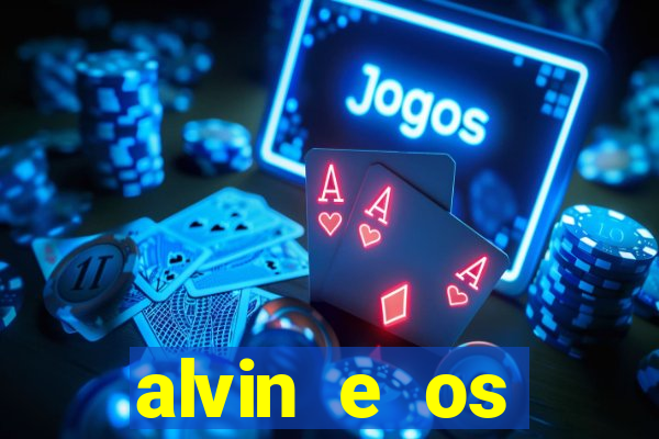 alvin e os esquilos personagens nomes